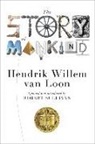Hendrick W. Van Loon, Hendrik Willem Van Loon, J. Merriman, John Merriman, R. Sullivan, Robert Sullivan... - The Story of Manking