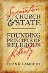 Frank Lambert - Separation of Church and State