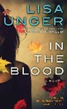 Lisa Unger - In the Blood