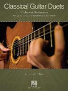 Hal Leonard Publishing Corporation (COR)/ Phillips, Hal Leonard Corp, Hal Leonard Publishing Corporation, Mark Phillips - Classical Guitar Duets 17 Classical Mast