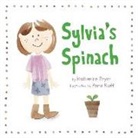 Katherine Pryor, Anna Raff - Sylvia's Spinach