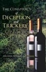 Michael Renner - The Conspiracy of Deception and Trickery