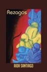 Aida Santiago - Rezagos