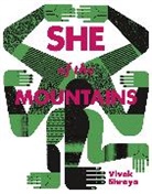 Vivek Shraya, Shraya Vivek - She of the Mountains
