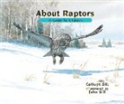 Cathryn Sill, Cathryn/ Sill Sill, John Sill - About Raptors