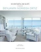 Linda Keeffe, Benjamin Noriega-Ortiz, Benjamin/ O&amp;apos Noriega-ortiz, Benjamin/ O'Keeffe Noriega-ortiz, Linda O'Keeffe - Suspending Reality