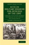 Alfred A. Woodhull, Woodhull Alfred A. - Notes on Military Hygiene for Officers of the Line