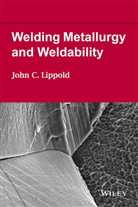 Lippold, JC Lippold, John C Lippold, John C. Lippold, John C. (The Ohio State Univ Lippold, Lippold John C. - Welding Metallurgy and Weldability