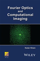 Kedar Khare - Fourier Optics and Computational Imaging