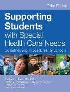 Stephanie/ Branowicki Porter, Patricia Branowicki, Judith Palfrey, Judith S. Palfrey, Stephanie Porter, Stephanie M. Porter - Supporting Students With Special Health Care Needs