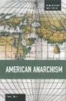 Steve J. Shone, Steven J. Shone, Shone Steve J., Steve J. Shone - American Anarchism