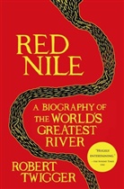Robert Twigger - Red Nile