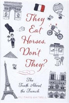 Piu M. Eatwell, Piu Marie Eatwell - They Eat Horses, Don't They?