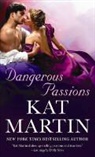 Kat Martin - Dangerous Passions