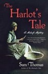 Sam Thomas - The Harlot's Tale