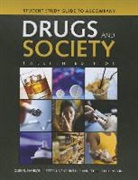 Annette E. Fleckenstein, Glen R. Hanson, Glen R. Venturelli Hanson, Peter J. Venturelli - Student Study Guide to Accompany Drugs and Society