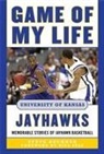 Steve Buckner, Steve/ Self Buckner - Game of My Life University of Kansas Jayhawks