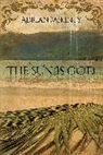 Adrian McKinty - The Sun Is God