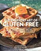 Karen Morgan, Karen/ Knox Morgan, Jody Horton, Knoxy Knox, Knoxy Knox - The Everyday Art of Gluten-free