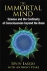 Ervin Laszlo - The Immortal Mind