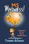 Yvonne deSousa - MS Madness
