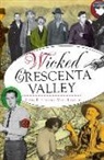 Gary Keyes, Mike Lawler - Wicked Crescenta Valley