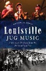 Michael Jones, Michael L Jones, Michael L. Jones - Louisville Jug Music