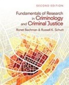 Ronet Bachman, Ronet D. Bachman, Ronet D. Schutt Bachman, Russell K. Schutt - Fundamentals of Research in Criminology and Criminal Justice