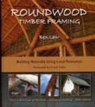 Ben Law - Roundwood Timber Framing