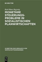 Karl-Hans Hartwig - Monetäre Steuerungsprobleme in sozialistischen Planwirtschaften