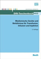 Medizinische Geräte und Behältnisse für Transfusion, Infusion und Injektion