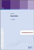 Reinhard Schweizer - Steuerlehre - Lösungsheft