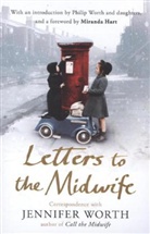 Jennifer Worth, Worth Jennifer - Letters to the Midwife
