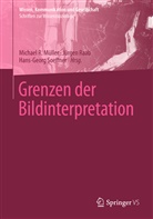 Michael R. Müller, Jürge Raab, Jürgen Raab, Hans-Georg Soeffner - Grenzen der Bildinterpretation
