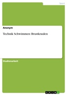 Anonym, Anonymous, Frieda von Meding, Frieda von Meding - Technik Schwimmen: Brustkraulen