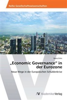 Deniz Ertin - Economic Governance in der Eurozone