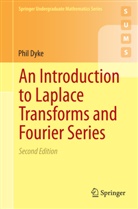 Phil Dyke - An Introduction to Laplace Transforms and Fourier Series