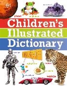 DK, John McIlwain, Phonic Books - Children's Illustrated Dictionary