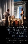 Stephen Bottoms, Stephen Kolin Bottoms, Michael Hooper, Philip Kolin, Prof. Philip Kolin, Katherine Weiss... - A Student Handbook to the Plays of Tennessee Williams