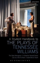 Professor Stephen (University of Manchest Bottoms, Professor Stephen (University of Manchester Bottoms, Stephen Bottoms, Stephen (University of Manchester Bottoms, Stephen Kolin Bottoms, Patricia Hern... - A Student Handbook to the Plays of Tennessee Williams