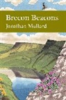 Jonathan Mullard, Mullard Jonathan - Collins New Naturalist Library (126) - Brecon Beacons