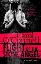&amp;apos, Carol Connell, O&amp;apos, Carol O'Connell, Carol O''connell, O'Connell Carol - Flight of the Stone Angel