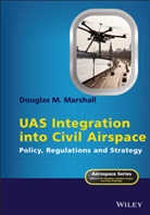 Dm Marshall, Douglas M Marshall, Douglas M. Marshall, Douglas M. (New Mexico State University) Marshall, J. D. Douglas M. Marshall, J.D. Douglas M. Marshall - Uas Integration Into Civil Airspace