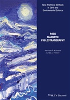 L. A. Hinnov, Linda A Hinnov, Linda A. Hinnov, Linda A. (John Hopkins University) Hinnov, Kenneth Kodama, Kenneth P Kodama... - Rock Magnetic Cyclostratigraphy