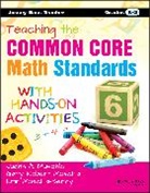 Muschla, Erin Muschla, Erin Muschla Muschla, Gary R Muschla, Gary Robert Muschla, Judith A Muschla... - Teaching the Common Core Math Standards With Hands On Activities,