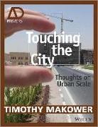 Timothy Makower, Timothy Makower - Touching the City