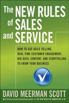 David Meerman Scott - The New Rules of Sales and Service