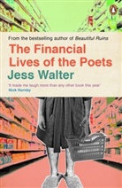 Jess Walter - The Financial Lives of the Poets