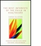Sarah Elliston, Sarah (University of Glasgow Elliston, Elliston Sarah - Best Interests of the Child in Healthcare