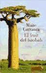 Maite Carranza - El fruit del baobab